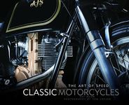 Classic Motorcycles: The Art of Spe