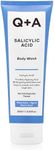 Q+A Salicylic Acid Body Wash (250ml), Sensitive Shower Gel, Body Care, Shower Gel with Green Tea Extract and BHA, Gently Exfoliates, Smoothes, and Softens the skin