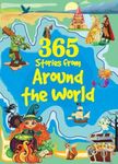 Story books : 365 Stories from Around the World (Illustrated stories for Children) (365 Series)