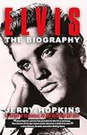 Elvis: A Biography