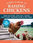 Storey's Guide to Raising Chickens,