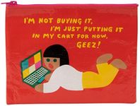 I'm Not Buying It Zipper Pouch