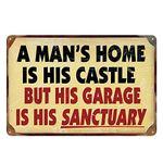 a man's home is his castle but his garage is his sanctuary metal tin sign for Bar Cafe Garage Wall Decor Retro Vintage 7.87 X 11.8 inch