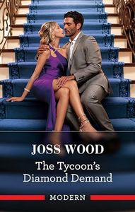 The Tycoon's Diamond Demand (A Diamond in the Rough Book 3)