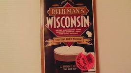 Wisconsin's Best Beer Guide: A Travel Companion