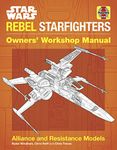 Star Wars Rebel Starfighters: Alliance and Resistance Models