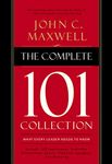 The Complete 101 Collection: What Every Leader Needs to Know