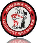 Remember Kids Electricity Will Kill You Embroidered Patch - Funny Morale Patches | Tactical Patches for Backpacks, Hard Hat, Vest, Dog Harness, Gear Bags | Electrician Gifts (Circle - Red Woven)