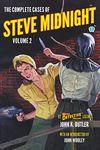 The Complete Cases of Steve Midnight, Volume 2 (Dime Detective Library)