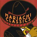 Mariachi Classics