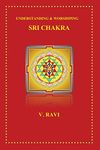 Understanding & Worshiping Sri Chakra