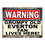 Metal Sign Plaque Print Poster Funny Warning Grumpy Old Everton Fan Lives Here Gift Dad Man Cave Shed Home Bar Ref4675 (10x8 inches (Approx) 25cmx20cm)