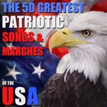 The 50 Greatest Patriotic Songs and