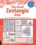 The Great Zentangle Book: Learn to Tangle with 101 Favorite Patterns