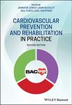 Cardiovascular Prevention and Rehabilitation in Practice