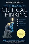 The 4 Pillars of Critical Thinking: