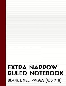 Extra Narrow Ruled Notebook: Large Ultra Narrow Lined Note Book and Journal (Thin Lined Notepads)