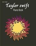 Taylor Swift Piano Book: Easy Piano