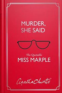 Murder, She Said: The Quotable Miss Marple