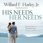 His Needs, Her Needs: Building a Ma