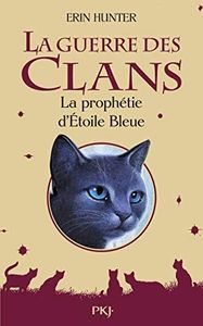 La Guerre des clans - La prophétie de l'Étoile Bleue - Hors Série