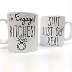 The T Bird Couples Engagement Gift,I'm Engaged Bitches, Shit just got Real, Mug Set- Personalised, Made to Order ~ just Engaged ~ Engagement Gift 10oz Mugs