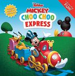 Disney Mickey Mouse Clubhouse: Choo Choo Express Lift-the-Flap