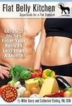 Flat Belly Kitchen: Superfoods For A Flat Stomach: Lose 2-3 Inches From Your Belly In Less Than A Month