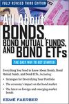 All About Bonds, Bond Mutual Funds, and Bond ETFs (GENERAL FINANCE & INVESTING)