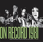 On Record - Vol. 4: 1981: Images, Interviews & Insights From the Year in Music