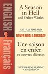 A Season in Hell and Other Works/Une saison en enfer et oeuvres diverses (Dover Dual Language French) (English and French Edition)