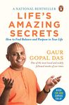 Life's Amazing Secrets: How to Find Balance and Purpose in Your Life