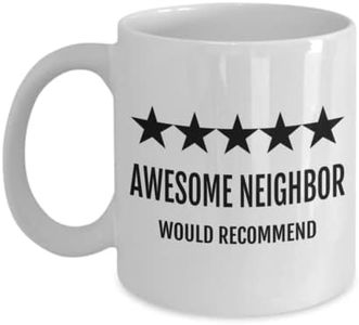 Neighbor Mug, Awesome Neighbor Coffee Cup Mugs, Neighbor Gift