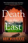 Death in the East: ‘The perfect combination of mystery and history’ Sunday Express: 4 (Wyndham and Banerjee series, 4)