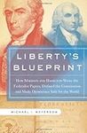 Liberty's Blueprint: How Madison an