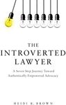 The Introverted Lawyer: A Seven-Ste