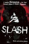 Slash: The Autobiography: The story of a rock and roll star