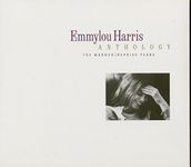 Emmylou Harris Anthology: The Warner/Reprise Years