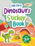 My First Sticker Book - Dinosaurs - Activity Book for Kids with 50+ Stickers - Stickers for Children - Age 3+ Years