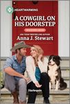 A Cowgirl on His Doorstep: A Clean and Uplifting Romance (The Blackwell Belles Book 3)