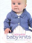 Adorable Baby Knits: 25 Patterns for Boys and Girls (Dover Books on Knitting and Crochet)