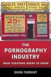The Pornography Industry: What Ever