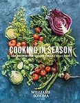 Cooking in Season: 100 Recipes for 
