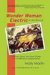 Wonder Woman Electric to the Rescue