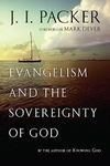 Evangelism and the Sovereignty of G