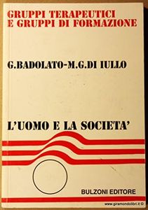 Gruppi terapeutici e gruppi di formazione
