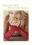 Knitting New Mittens & Gloves: Warm
