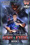 Ash and Fire 1: A Regression Cultivation Series (Ash & FIre)