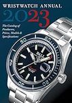 Wristwatch Annual 2023: The Catalog