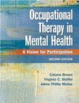 Occupational Therapy in Mental Health: A Vision for Participation